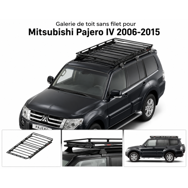 Galerie de toit sans plancher grillagé pour Mitsubishi Pajero IV 2006-2015 